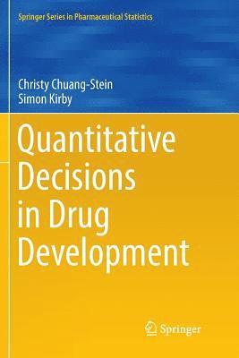 Quantitative Decisions in Drug Development 1