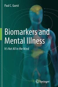 bokomslag Biomarkers and Mental Illness