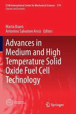 Advances in Medium and High Temperature Solid Oxide Fuel Cell Technology 1