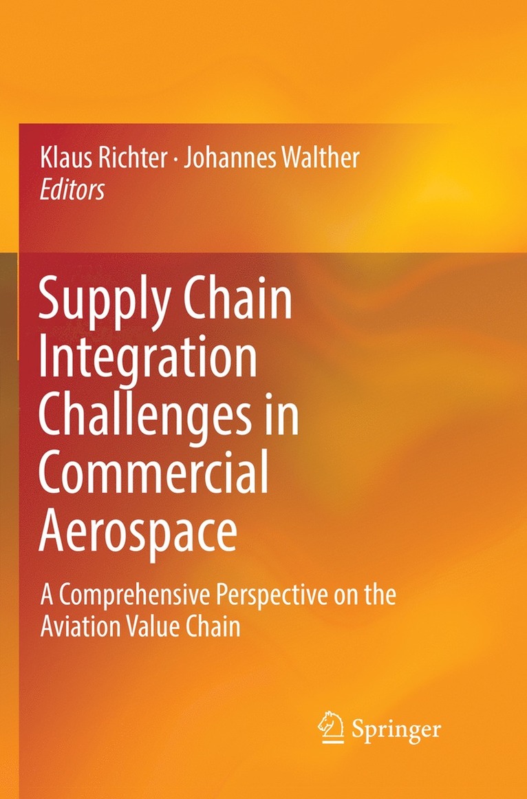 Supply Chain Integration Challenges in Commercial Aerospace 1