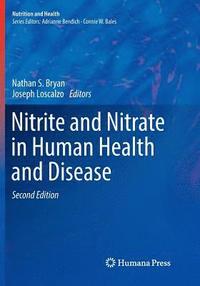 bokomslag Nitrite and Nitrate in Human Health and Disease