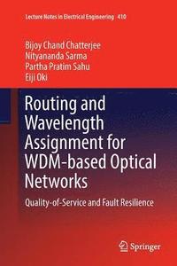 bokomslag Routing and Wavelength Assignment for WDM-based Optical Networks