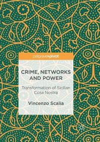 bokomslag Crime, Networks and Power