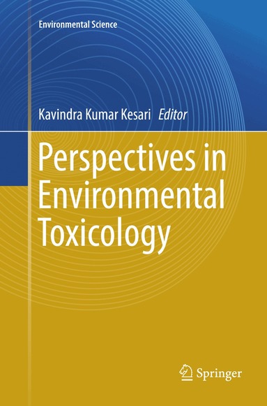 Kavindra Kumar Kesari - Perspectives in Environmental Toxicology, Häftad