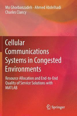 Cellular Communications Systems in Congested Environments