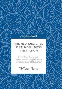 bokomslag The Neuroscience of Mindfulness Meditation