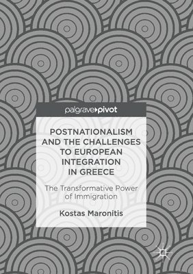 bokomslag Postnationalism and the Challenges to European Integration in Greece