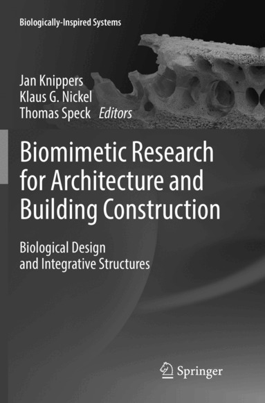 Jan Knippers, Klaus G. Nickel, Thomas Speck - Biomimetic Research for Architecture and Building Construction, Häftad