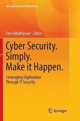 bokomslag Cyber Security. Simply. Make it Happen.