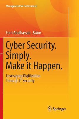 bokomslag Cyber Security. Simply. Make it Happen.