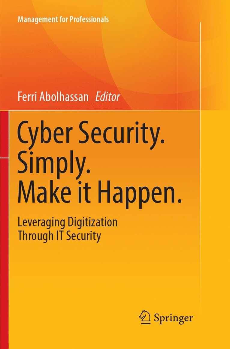 Ferri Abolhassan - Cyber Security. Simply. Make it Happen., Häftad