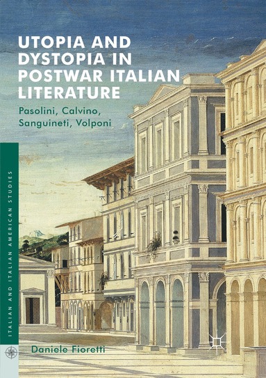 bokomslag Utopia and Dystopia in Postwar Italian Literature