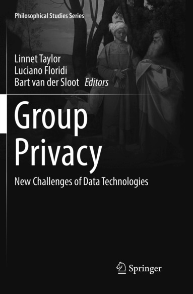 Linnet Taylor, Luciano Floridi, Bart van der Sloot - Group Privacy, Häftad