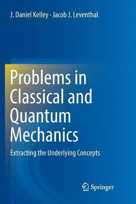 bokomslag Problems in Classical and Quantum Mechanics