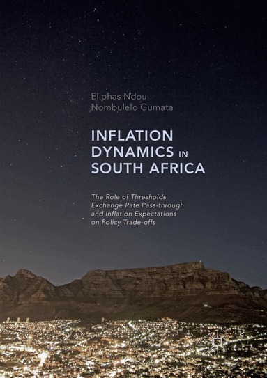 Eliphas Ndou, Nombulelo Gumata - Inflation Dynamics in South Africa, Häftad