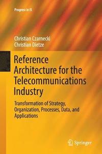 bokomslag Reference Architecture for the Telecommunications Industry