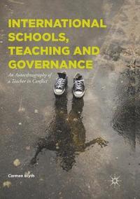 bokomslag International Schools, Teaching and Governance