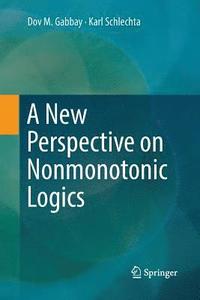 bokomslag A New Perspective on Nonmonotonic Logics