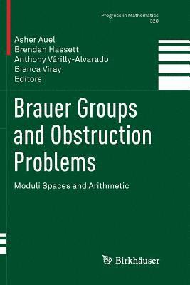 bokomslag Brauer Groups and Obstruction Problems