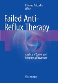 bokomslag Failed Anti-Reflux Therapy