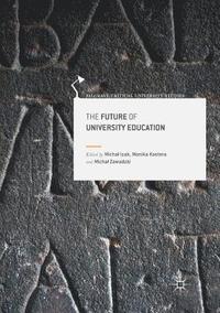 bokomslag The Future of University Education