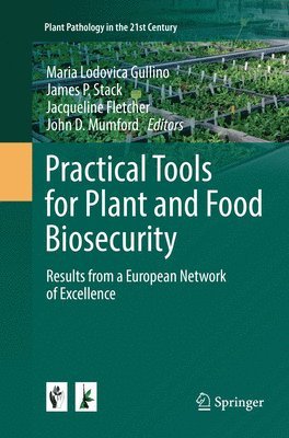 Practical Tools for Plant and Food Biosecurity 1