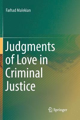 bokomslag Judgments of Love in Criminal Justice