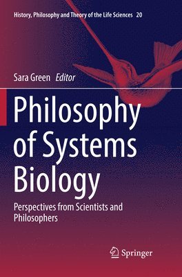 bokomslag Philosophy of Systems Biology