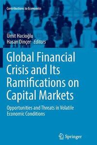 bokomslag Global Financial Crisis and Its Ramifications on Capital Markets