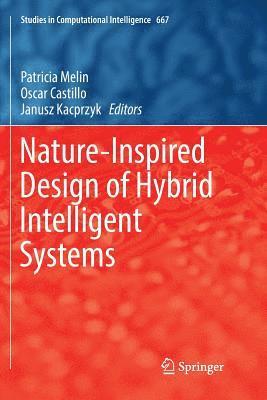 bokomslag Nature-Inspired Design of Hybrid Intelligent Systems