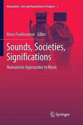 Rima Povilionienė, Rima Povilioniene, Rima Povilionien¿ - Sounds, Societies, Significations, Häftad