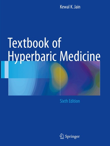 Kewal K. Jain - Textbook of Hyperbaric Medicine, Häftad