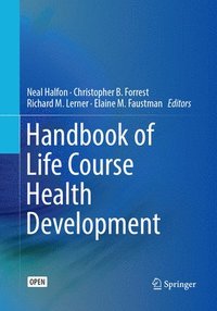 bokomslag Handbook of Life Course Health Development