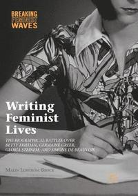 bokomslag Writing Feminist Lives