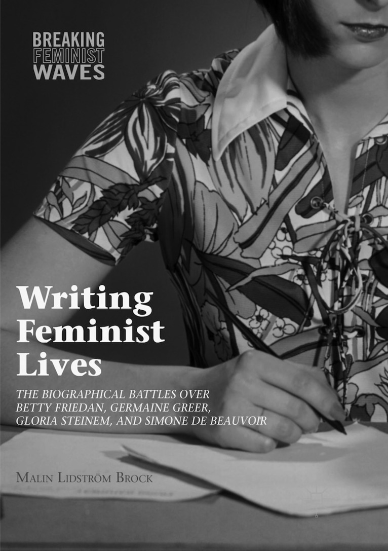 Malin Lidström Brock, Malin Lidstrom Brock - Writing Feminist Lives, Häftad