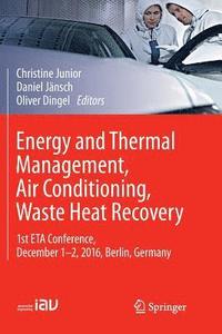 bokomslag Energy and Thermal Management, Air Conditioning, Waste Heat Recovery