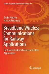 bokomslag Broadband Wireless Communications for Railway Applications