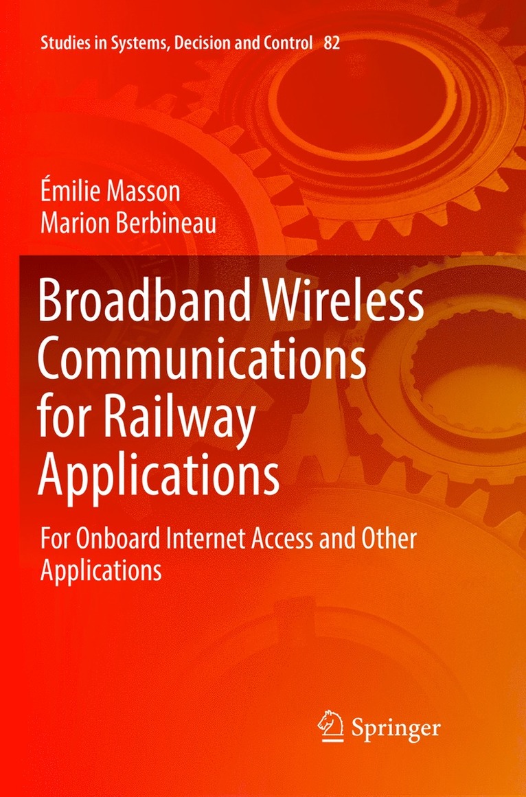 Émilie Masson, Marion Berbineau - Broadband Wireless Communications for Railway Applications, Häftad