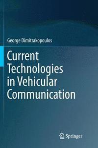 bokomslag Current Technologies in Vehicular Communication