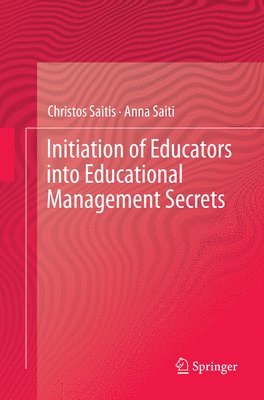 Initiation of Educators into Educational Management Secrets 1