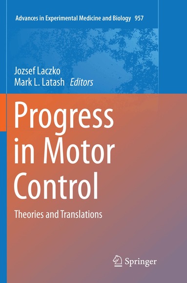 Jozsef Laczko, Mark L. Latash - Progress in Motor Control, Häftad