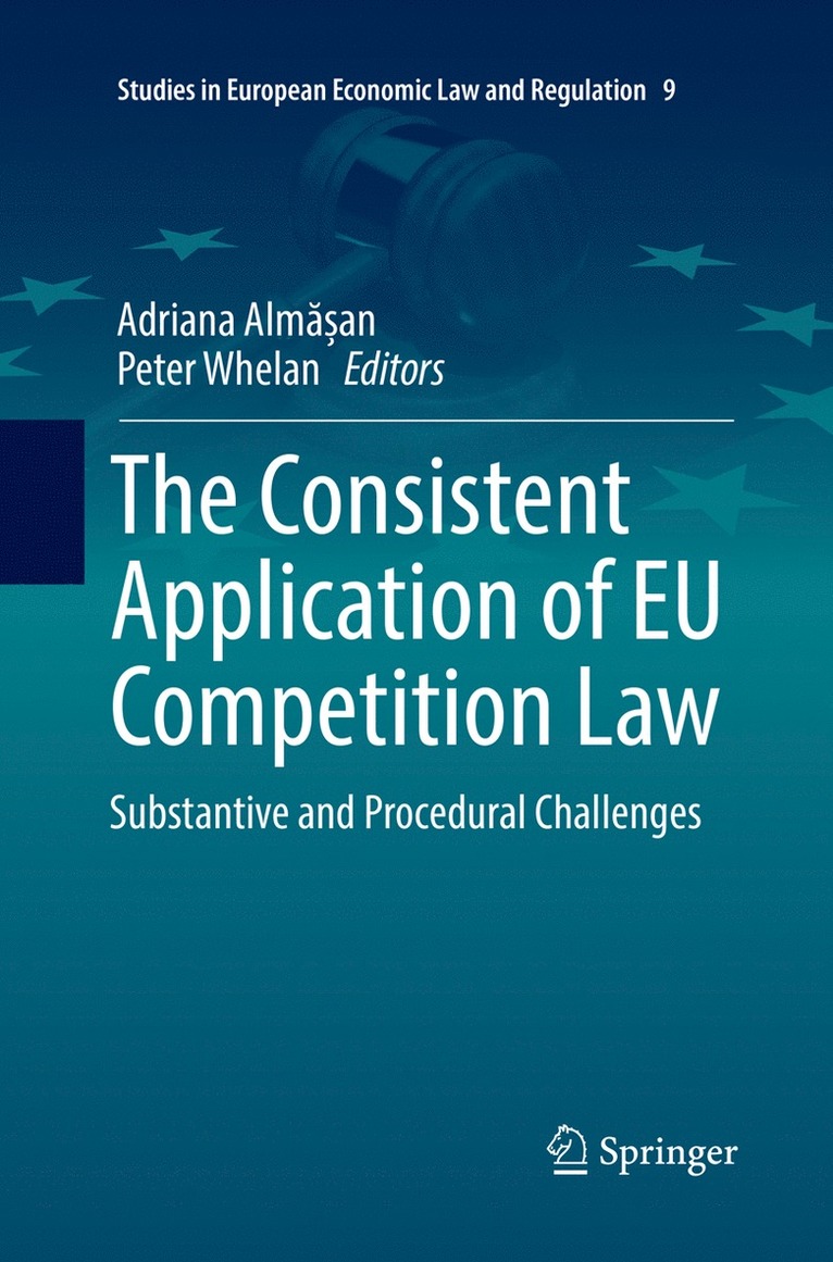 The Consistent Application of EU Competition Law 1