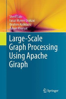 bokomslag Large-Scale Graph Processing Using Apache Giraph