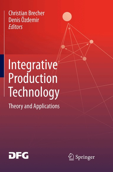 Christian Brecher, Denis Özdemir - Integrative Production Technology, Häftad