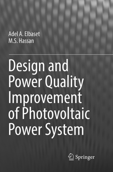 bokomslag Design and Power Quality Improvement of Photovoltaic Power System