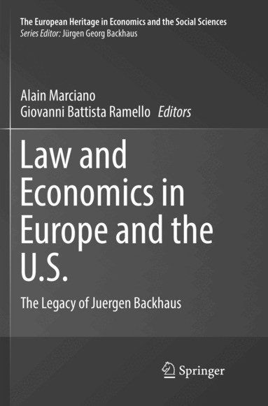 Alain Marciano, Giovanni Battista Ramello - Law and Economics in Europe and the U.S., Häftad