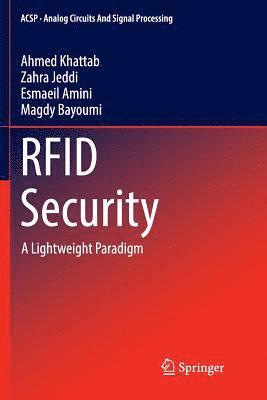 Ahmed Khattab, Zahra Jeddi, Esmaeil Amini, Magdy Bayoumi - RFID Security, Häftad