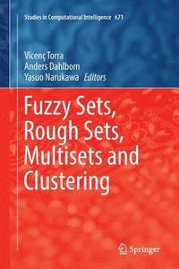 bokomslag Fuzzy Sets, Rough Sets, Multisets and Clustering