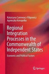 bokomslag Regional Integration Processes in the Commonwealth of Independent States