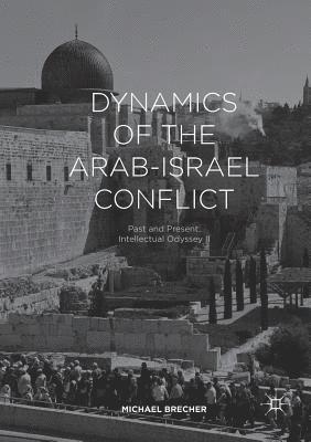 Dynamics of the Arab-Israel Conflict 1
